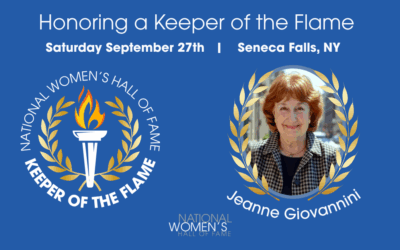 Jeanne Giovannini to Receive 2025 Keeper of the Flame Award; Public invited to reception September 27th at the National Women’s Hall of Fame